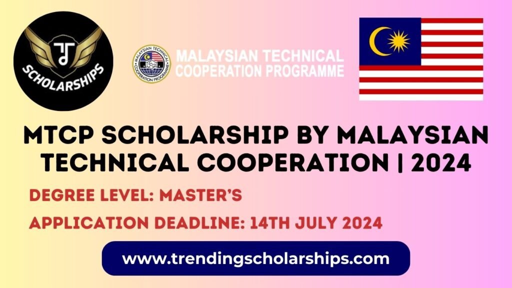 MTCP Scholarship by Malaysian Technical Cooperation | 2024